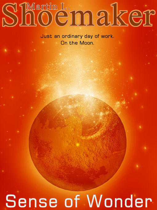 Title details for Sense of Wonder by Martin L. Shoemaker - Available